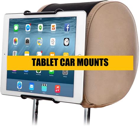 Best 10 Tablet Car Mounts With Buyer’s Guide .
